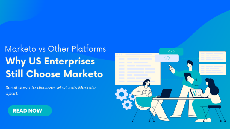 Why US Enterprises Choose Marketo Services