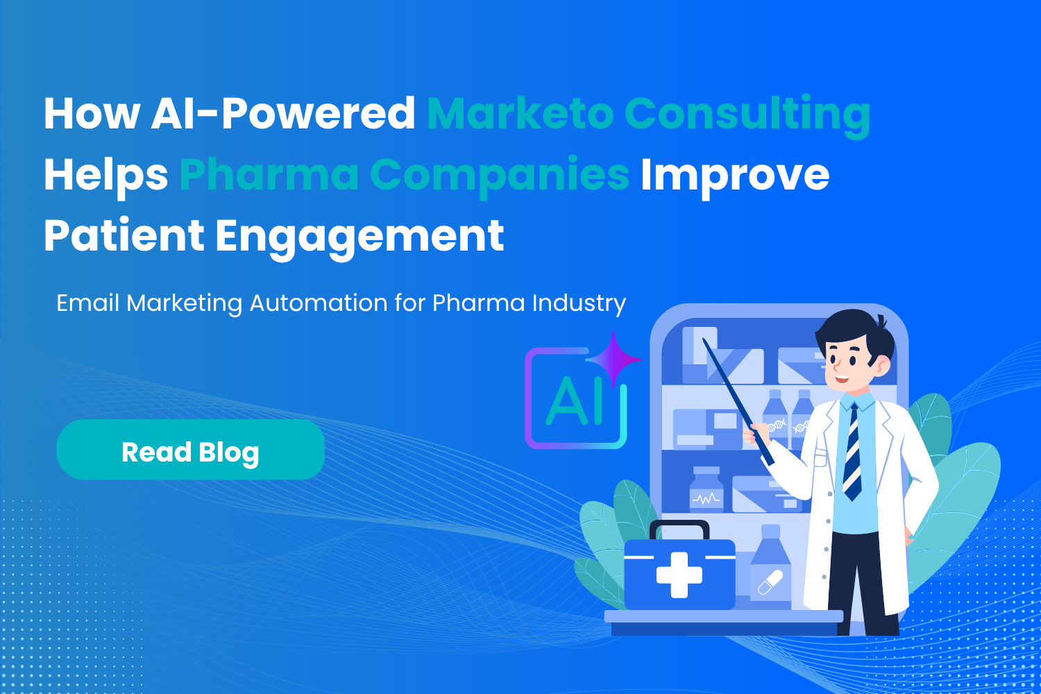 AI Powered Marketo Consulting for Pharma companies