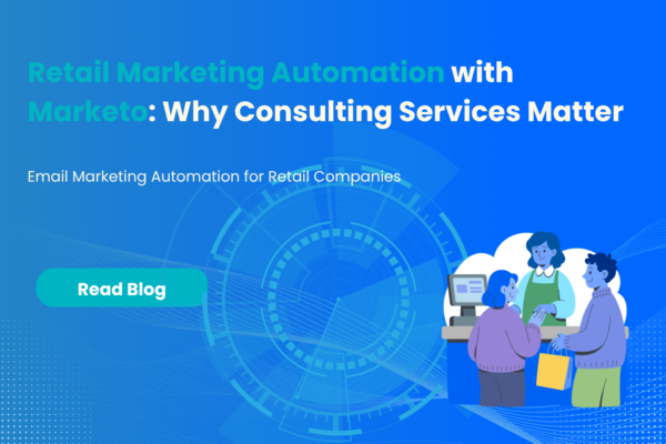 Retail Marketing Automation with Marketo Services