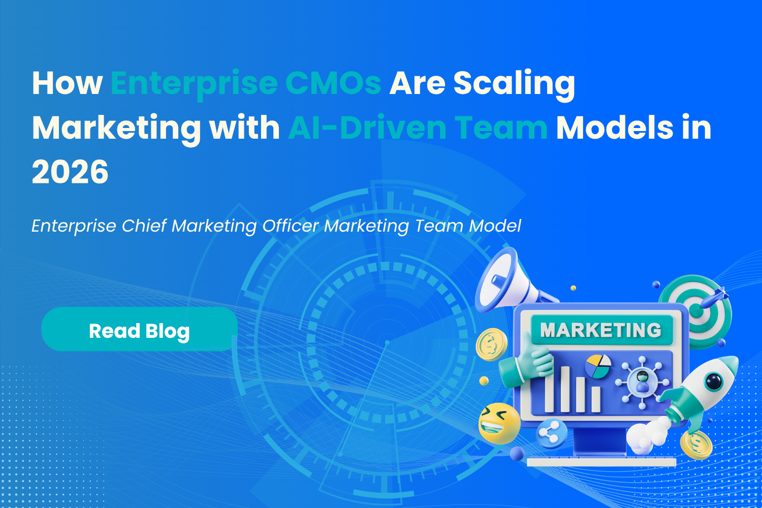 How Enterprise CMOs Marketing with their team