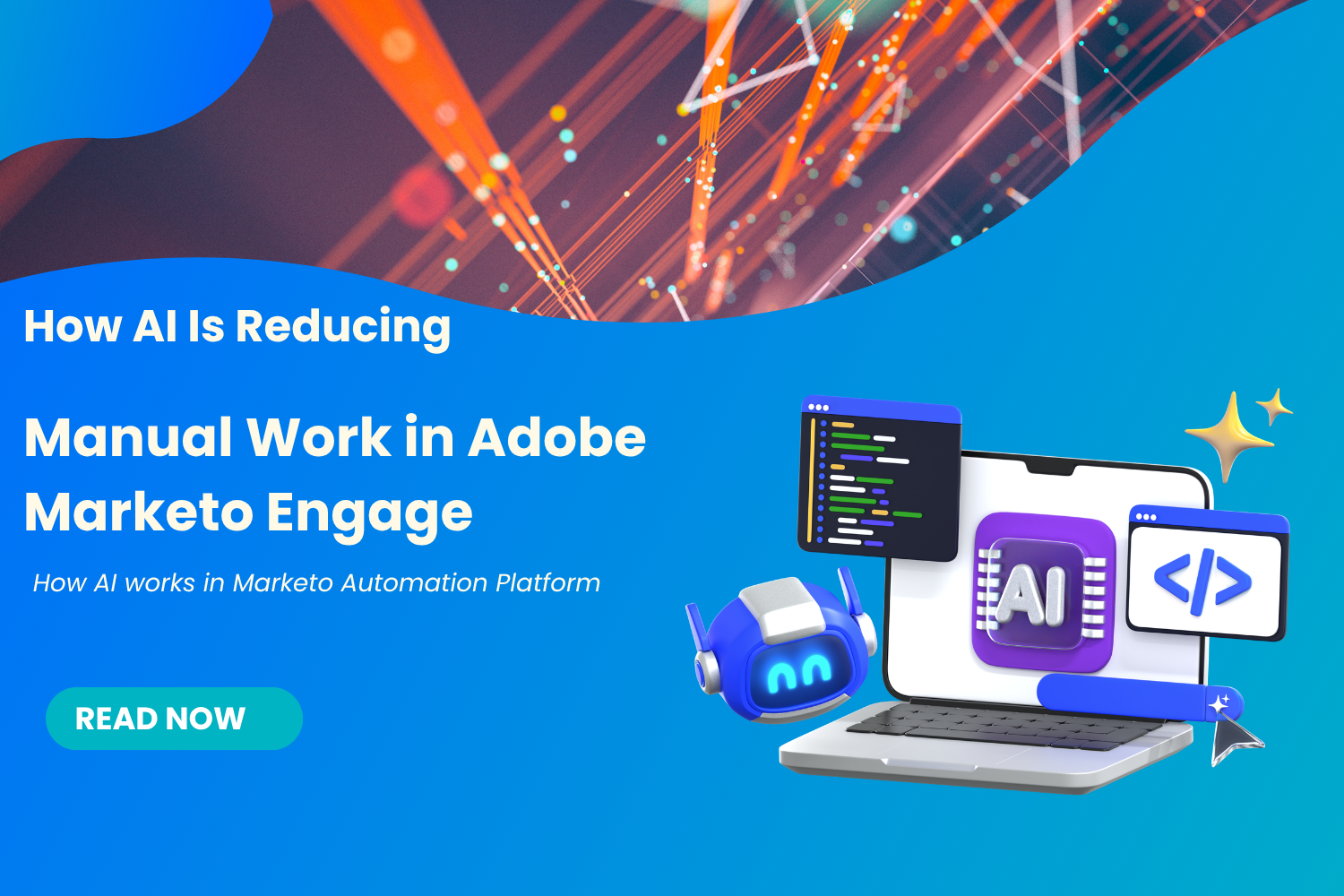 How AI Is Reducing Manual Work in Adobe Marketo Engage
